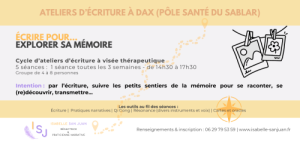 Cycle d'ateliers d'écriture : Explorer sa mémoire (Dax)